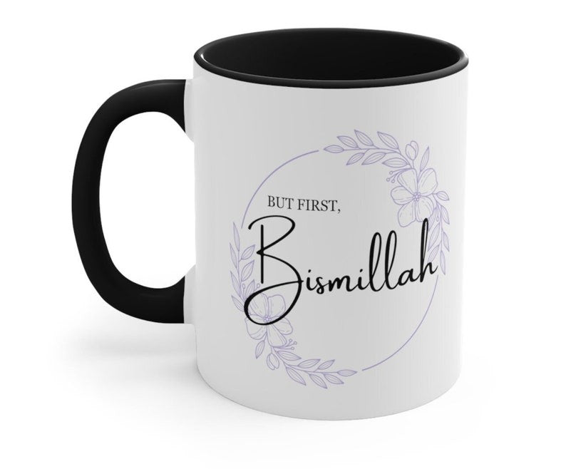 Personalized 'But First, Bismillah' Mug – Floral Design in Arabic & English - My Store