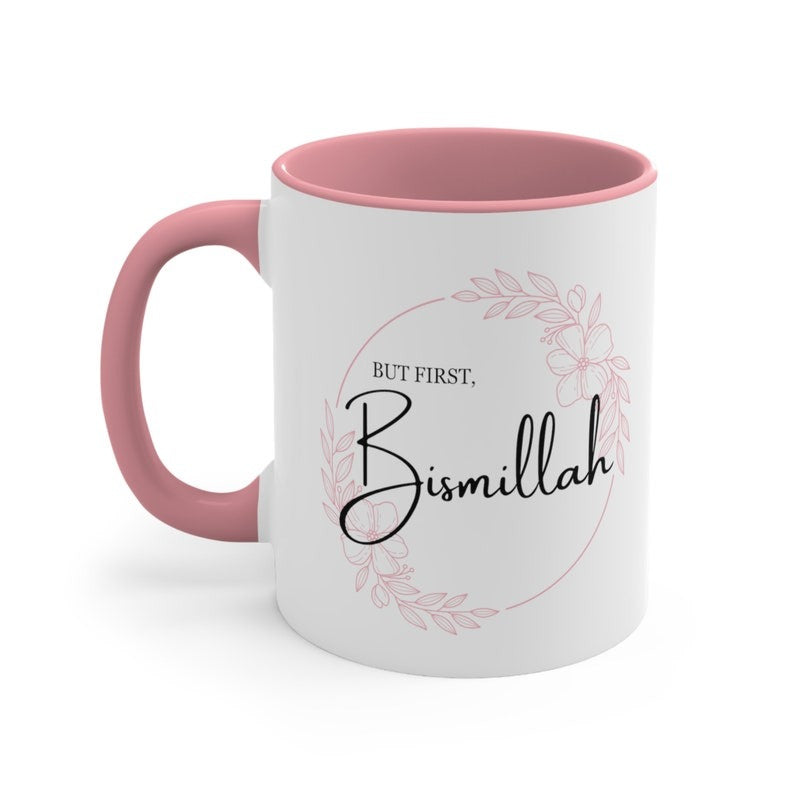 Personalized 'But First, Bismillah' Mug – Floral Design in Arabic & English - My Store